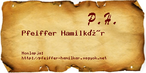 Pfeiffer Hamilkár névjegykártya